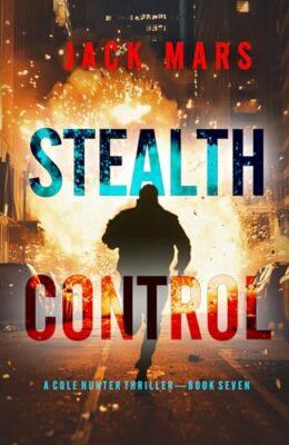 Stealth Control (Cole Hunter #7)