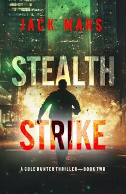 Stealth Strike (Cole Hunter #2)