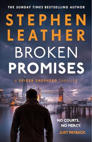 Broken Promises (Spider Shepherd #24)