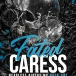 Fated Caress (Headless Riders MC #1)
