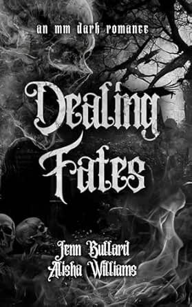 Dealing Fates