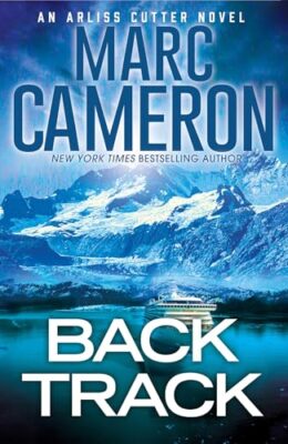 Backtrack (Arliss Cutter #8)