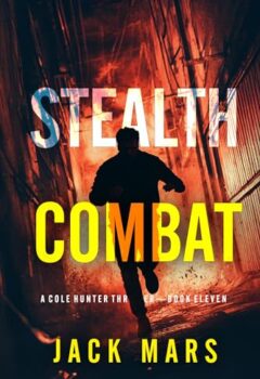 Stealth Combat (Cole Hunter #11)