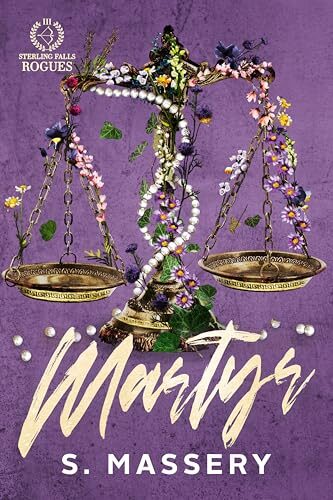 Martyr (Sterling Falls Rogues #3)