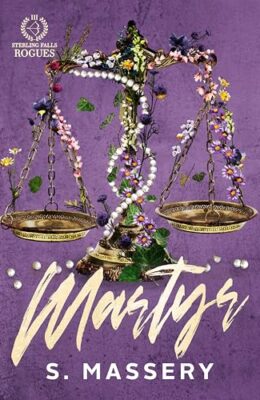 Martyr (Sterling Falls Rogues #3)