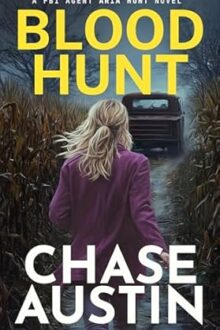 Blood Hunt (FBI Agent Aria Hunt #2)