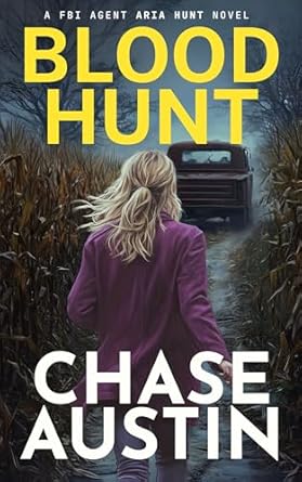 Blood Hunt (FBI Agent Aria Hunt #2)