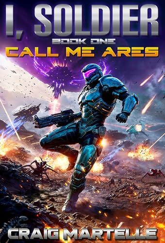 Call Me Ares (I, Soldier #1)