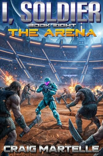 The Arena (I, Soldier #8)