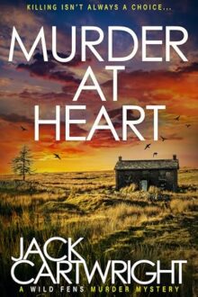Murder At Heart (Wild Fens Murder Mystery #18)