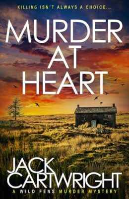 Murder At Heart (Wild Fens Murder Mystery #18)