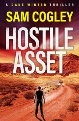 Hostile Asset (Dane Winter #1)