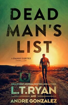 Dead Man’s List (Danny Cortez #1)