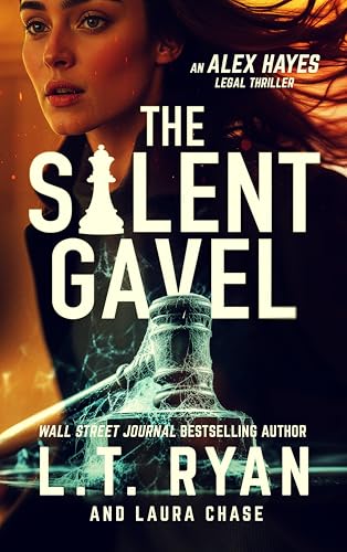 The Silent Gavel (Alex Hayes Legal Thrillers #5)