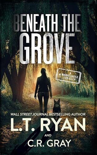 Beneath The Grove (Maddie Castle #7)