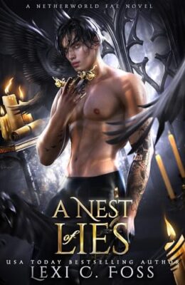 A Nest Of Lies (Netherworld Fae #2)