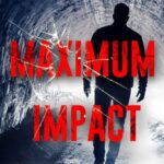 Maximum Impact (Grant Valor #7)