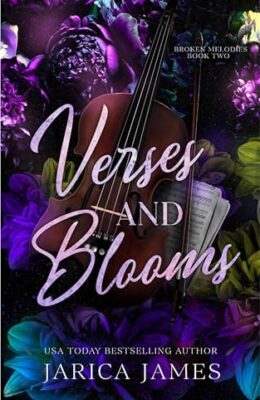 Verses And Blooms (Broken Melodies #2)