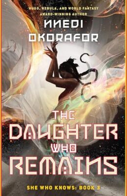The Daughter Who Remains (She Who Knows #3)