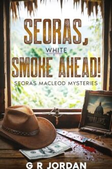 Seoras, White Smoke Ahead! (Seoras Macleod Mystery #3)