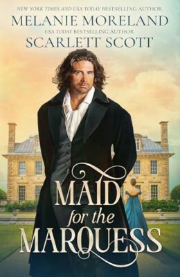 Maid for the Marquess
