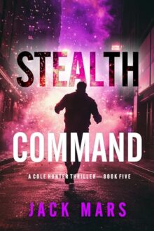 Stealth Command (Cole Hunter #5)