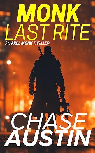 Monk Last Rite (Axel Monk Thrillers #4)
