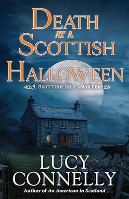 Death At A Scottish Halloween (Scottish Isle Mystery #5)