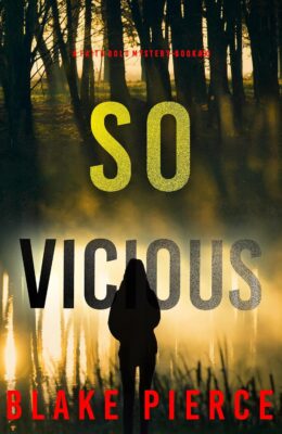 So Vicious (Faith Bold #30)