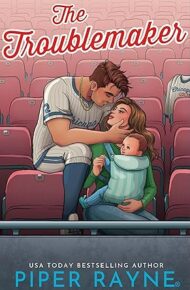 The Troublemaker (The Dugout #4)