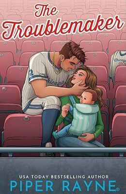 The Troublemaker (The Dugout #4)