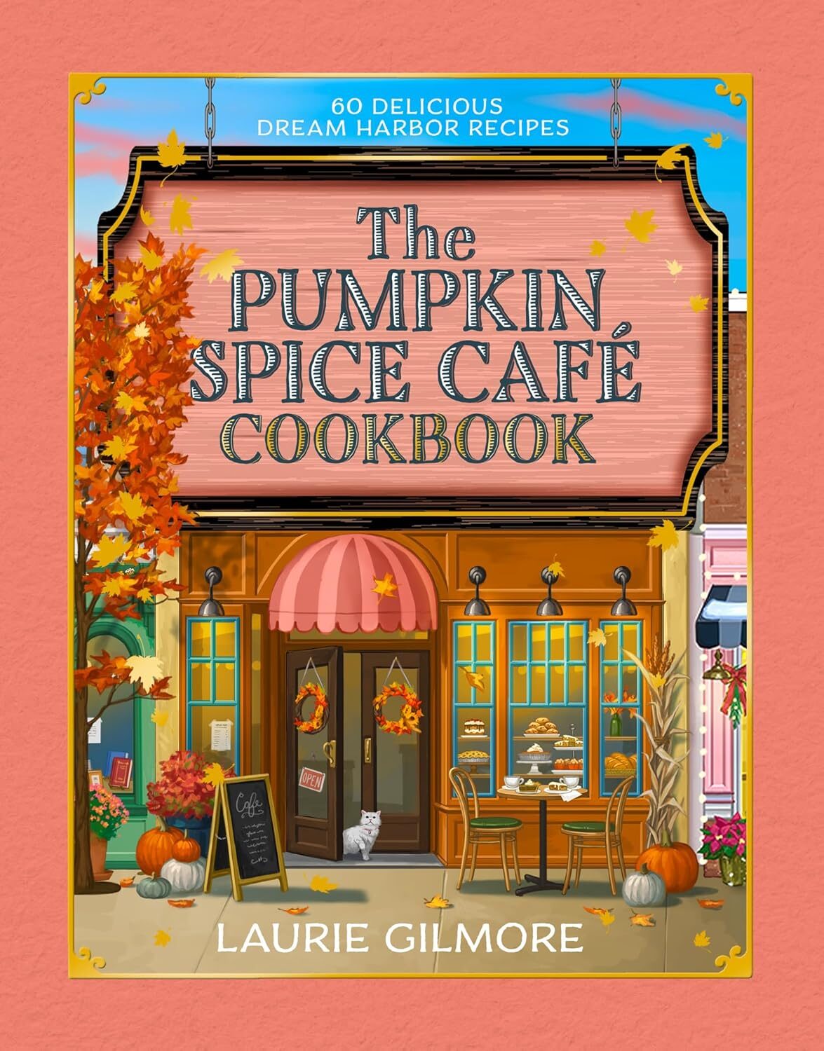 The Pumpkin Spice Cafe Cookbook
