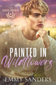 Painted In Wildflowers (The Darling Brothers #4)