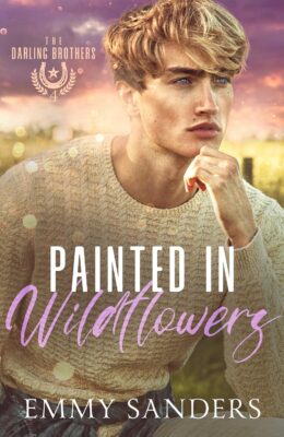 Painted In Wildflowers (The Darling Brothers #4)