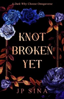 Knot Broken Yet (The Knot Loved #2)