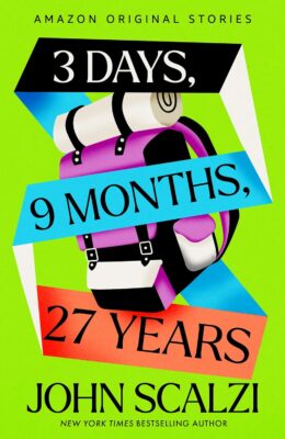 3 Days, 9 Months, 27 Years (The Time Traveler’s Passport #1)