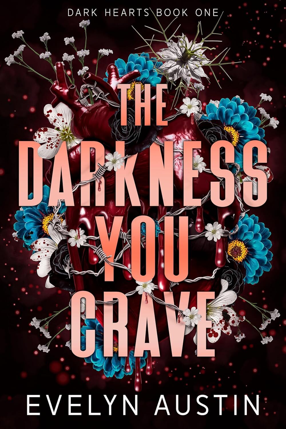 The Darkness You Crave (Dark Hearts #1)