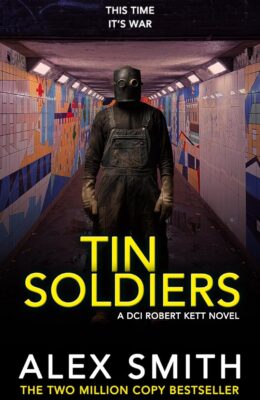 Tin Soldiers (DCI Kett Crime Thrillers #19)