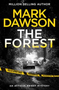 The Forest (Atticus Priest #6)