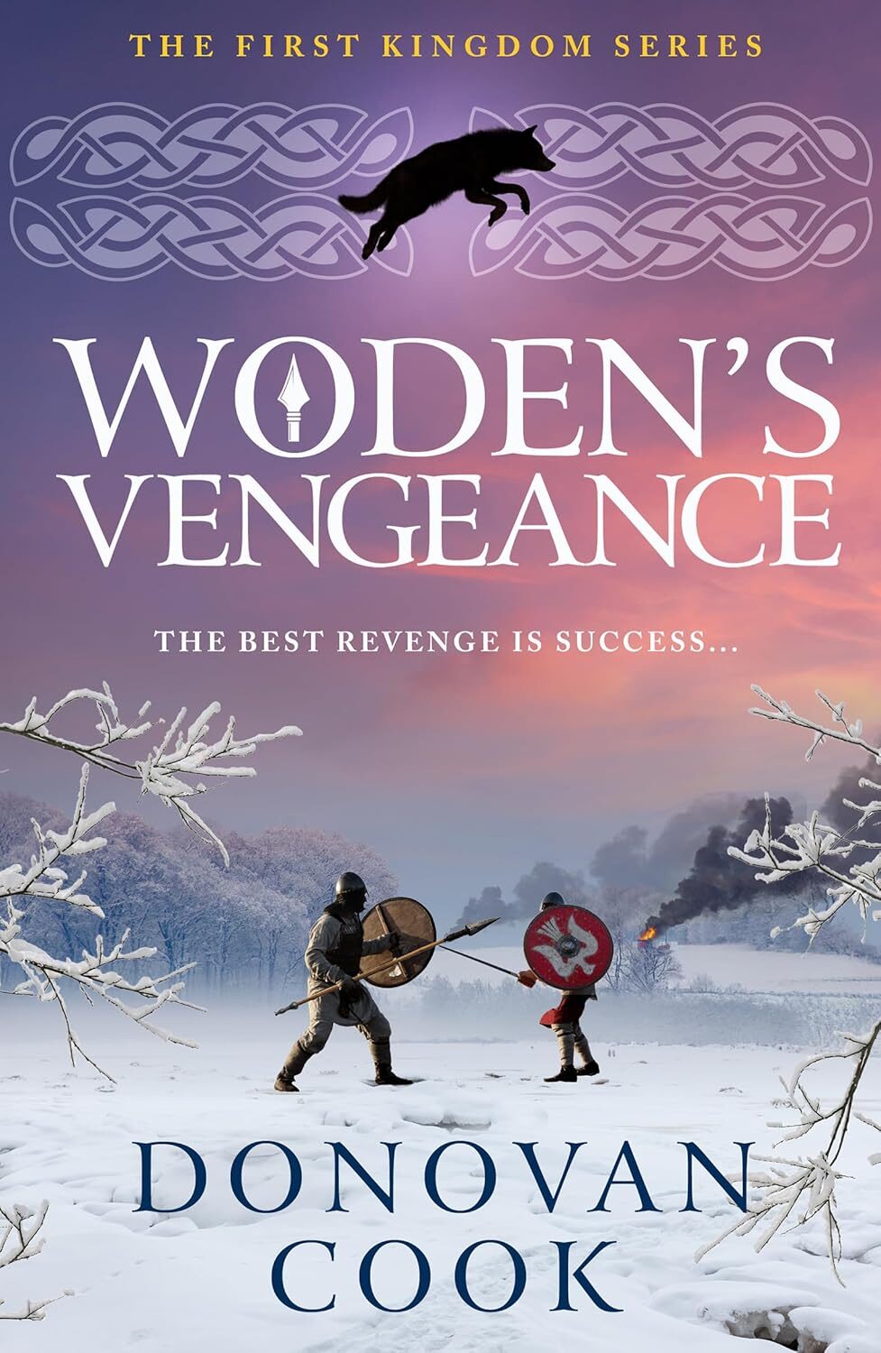 Woden’s Vengeance (The First Kingdom #3)