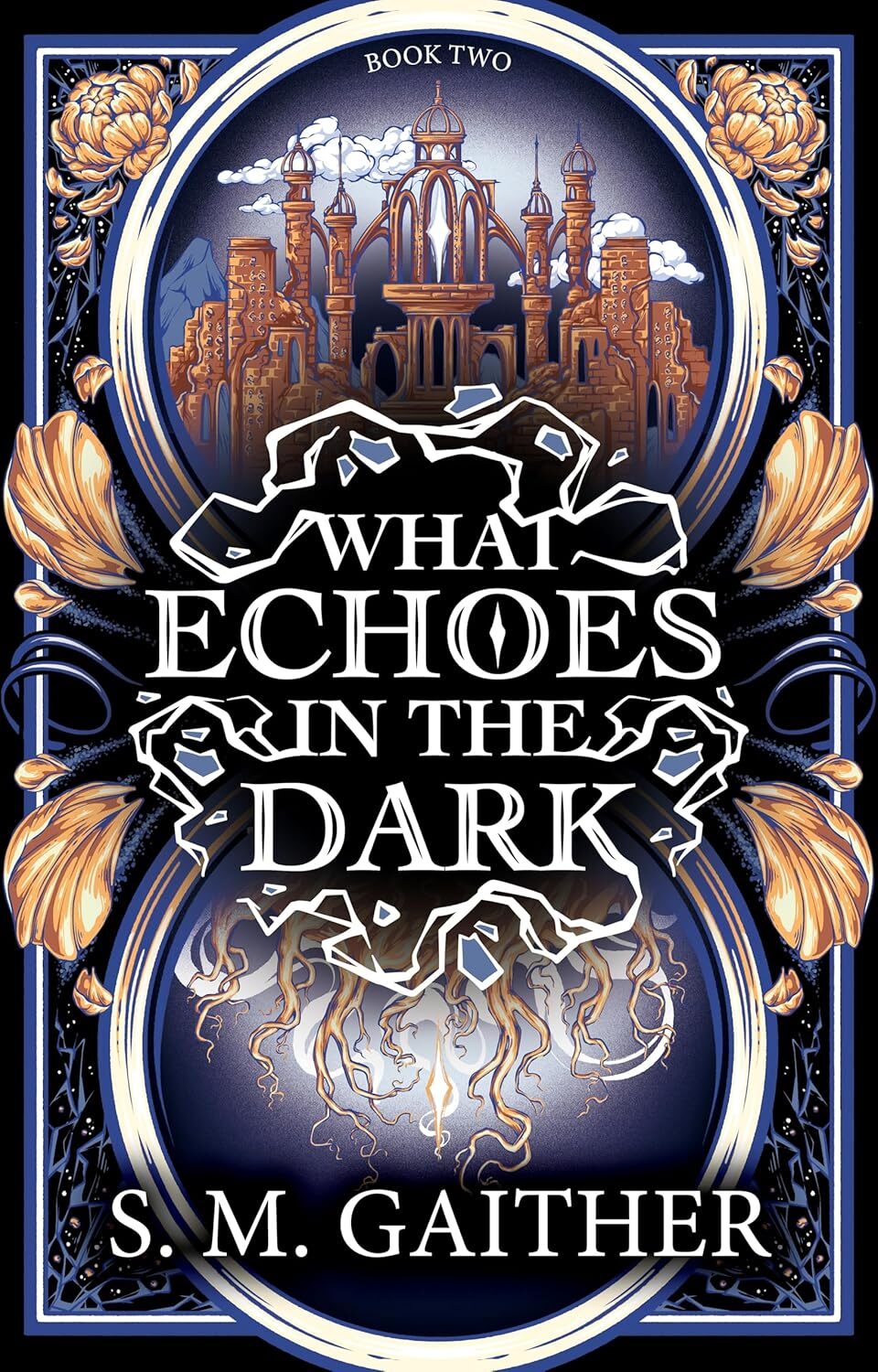 What Echoes In The Dark (What Blooms From Death #2)