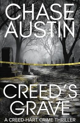 Creed’s Grave (Creed-Hart Crime Thrillers #1)