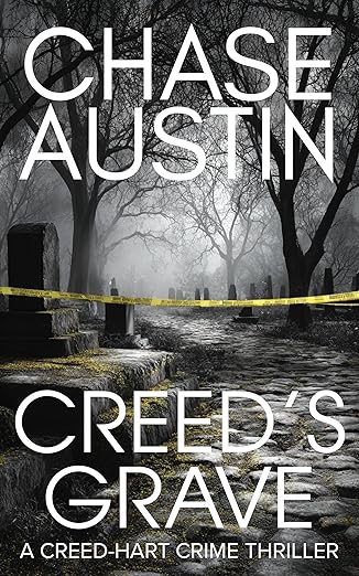 Creed’s Grave (Creed-Hart Crime Thrillers #1)