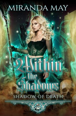 Within The Shadows (Shadow Of Death)