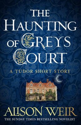 The Haunting Of Greys Court