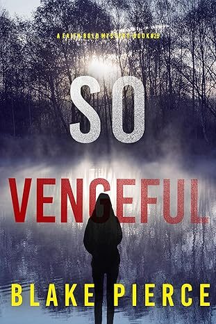 So Vengeful (Faith Bold #25)