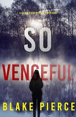 So Vengeful (Faith Bold #25)