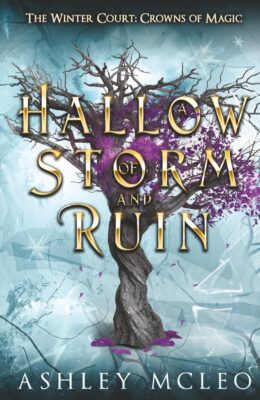 A Hallow Of Storm And Ruin (The Winter Court: Crowns Of Magic #3)