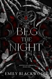 Beg The Night (Mystics of Ashora Book 1)