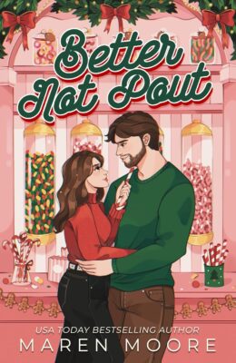 Better Not Pout (Mistletoe Falls #1)